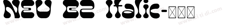 NEU BZ Italic字体转换